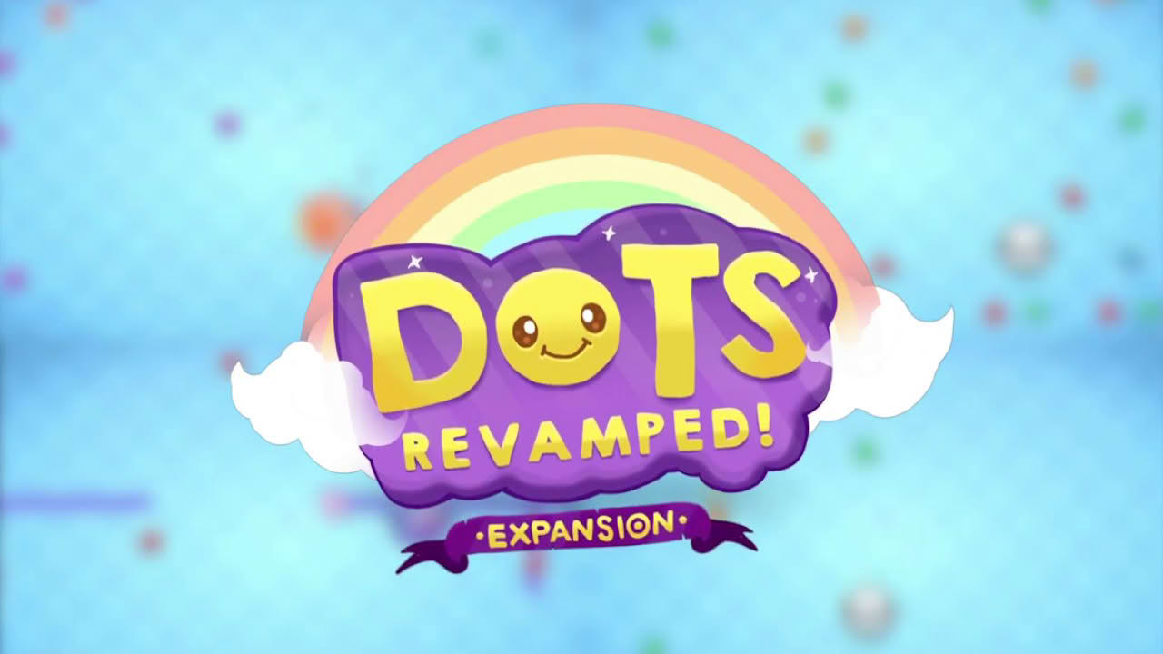 Dots: Revamped! - Expansion [TRAILER-2]