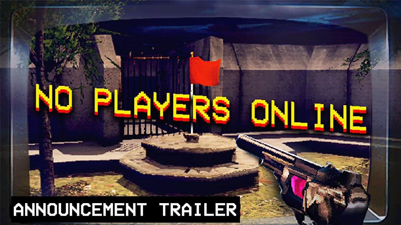 No Players Online - Announcement Trailer (2024)