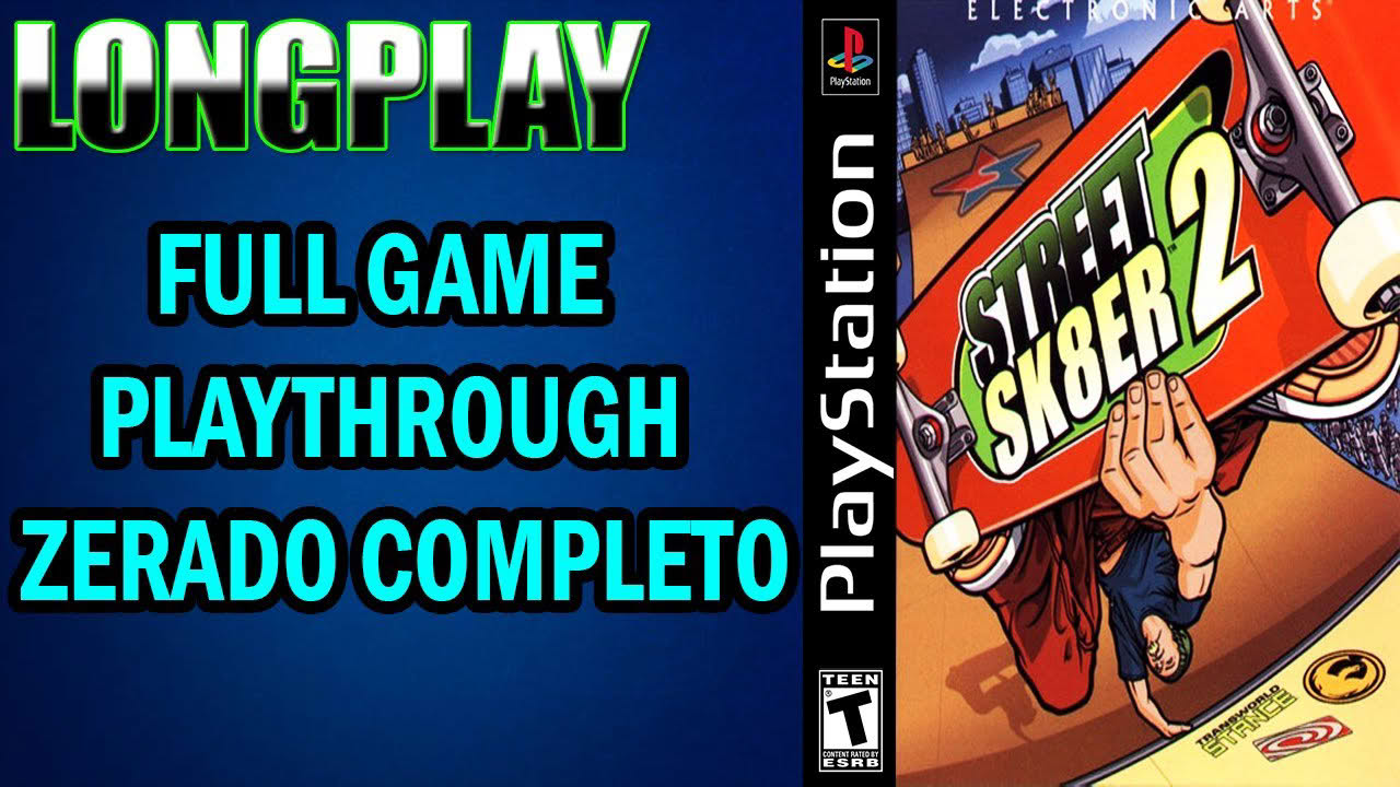 Longplay Street Sk8er 2 [PS1] Full Game Playthrough Zerado Completo