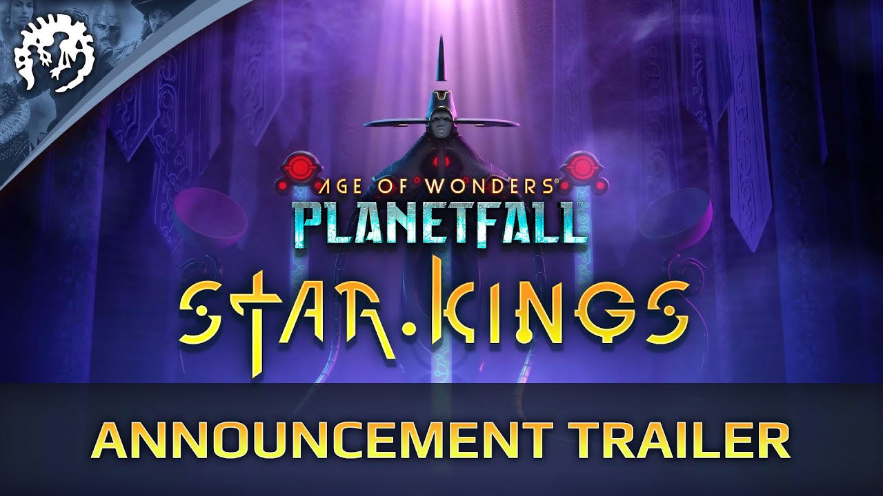 Age of Wonders: Planetfall - Star Kings | Trailer