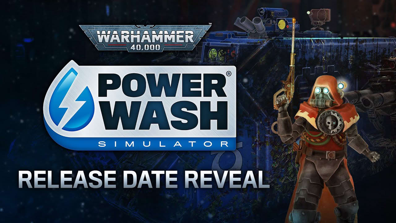 Powerwash Simulator Warhammer 40,000 Special Pack Release Date Reveal Trailer