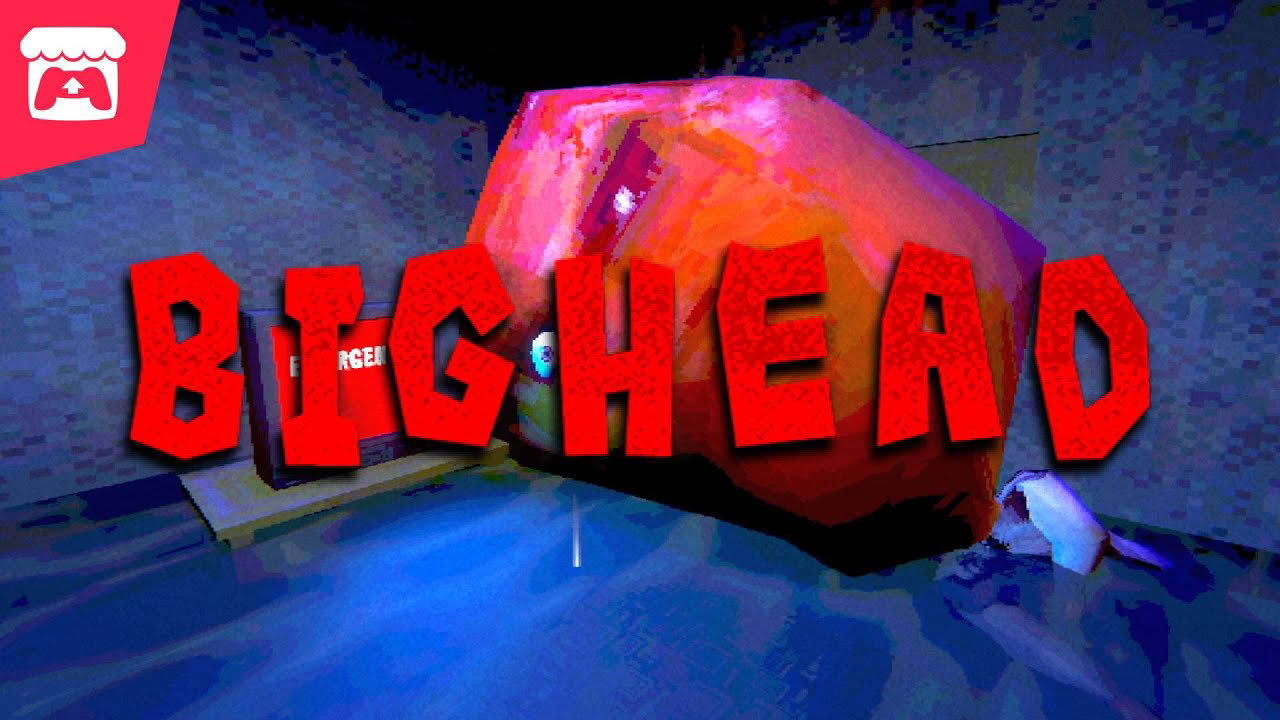 BIGHEAD - Dive into this nightmarish story about big heads!