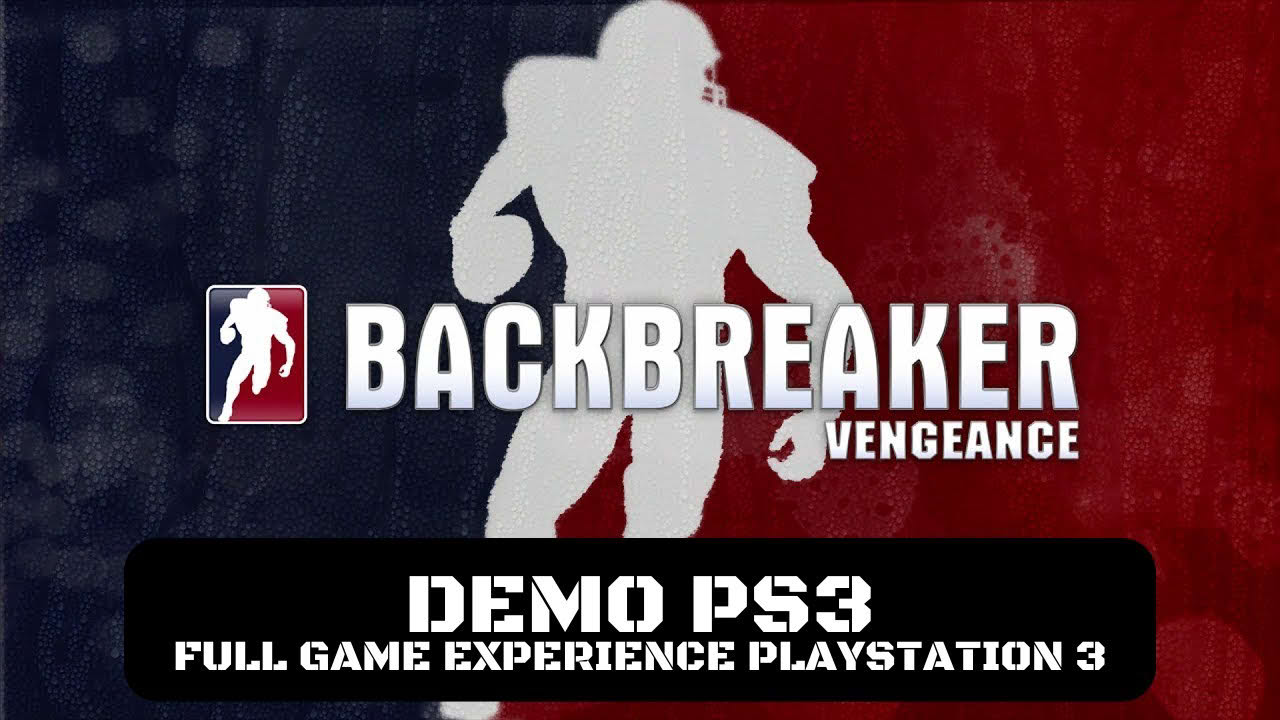 Backbreaker: Vengeance Demo PS3 | Full Game Experience PlayStation 3 | VictaTheDragon