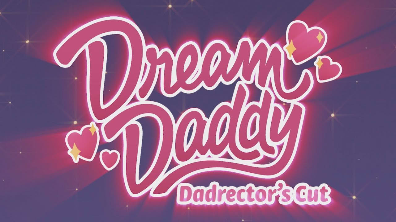 Dream Daddy: Dadrector's Cut - Trailer