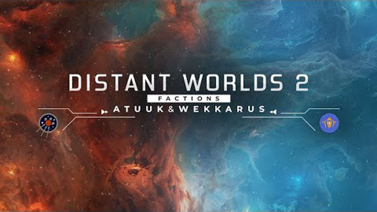 Distant Worlds 2: Factions - Atuuk and Wekkarus DLC | Trailer [GOG]