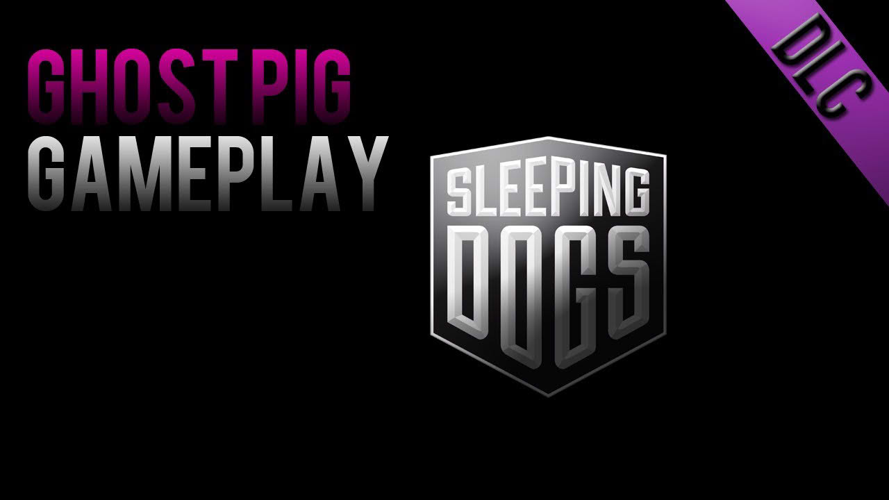Sleeping Dogs Ghost Pig DLC Gameplay