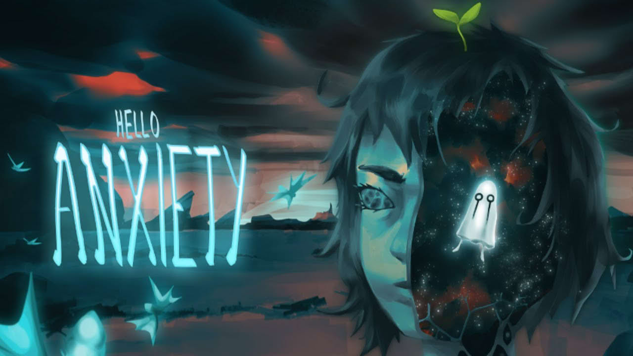 Hello Anxiety - Official Reveal Trailer