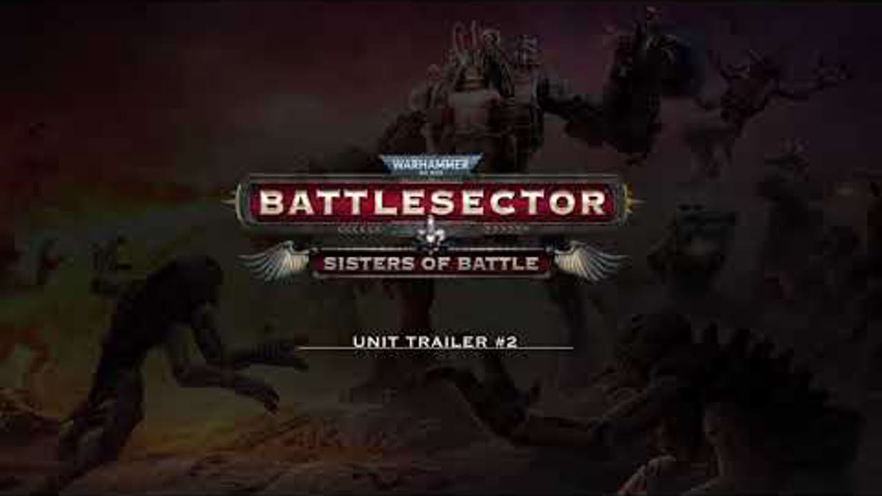 Warhammer 40,000: Battlesector - Sisters of Battle | Unit Trailer #2 [GOG]