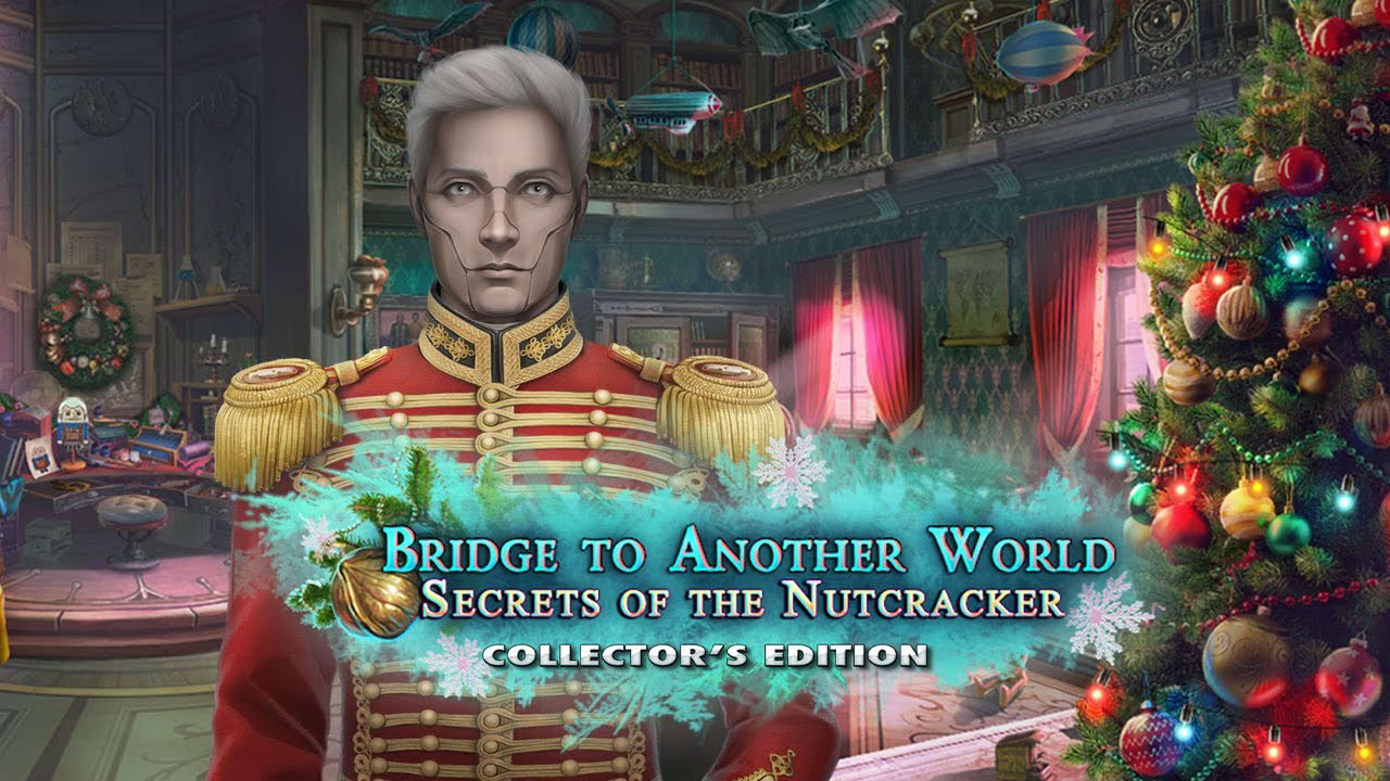 Bridge to Another World: Secrets of the Nutcracker