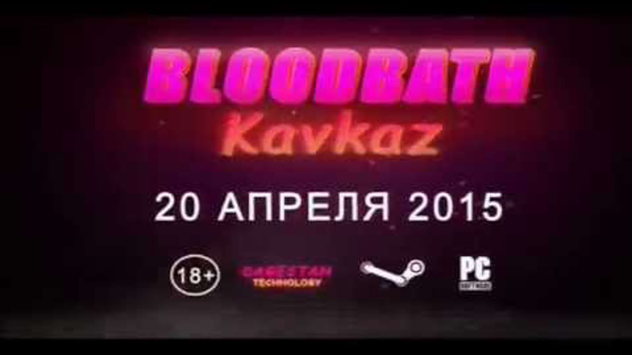 Bloodbath Kavkaz - Steam Announced Trailer