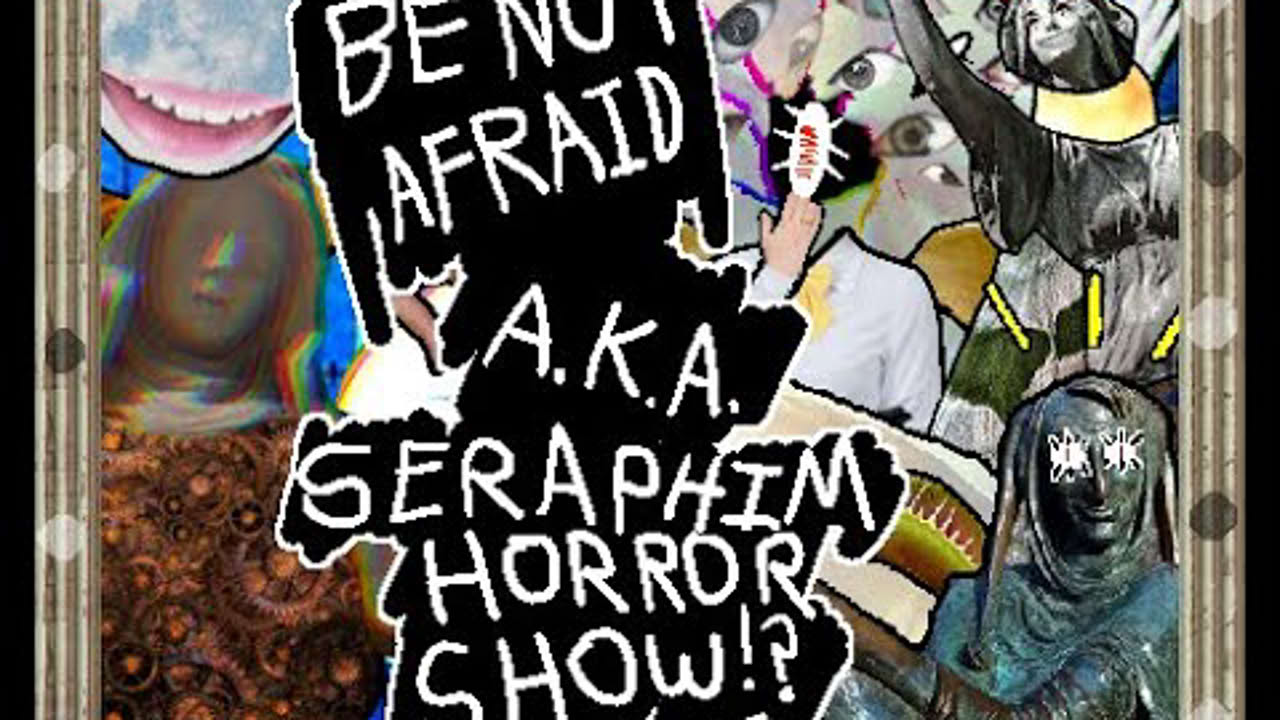 Be Not Afraid A.K.A. Seraphim Horror Show!? | Game Trailer