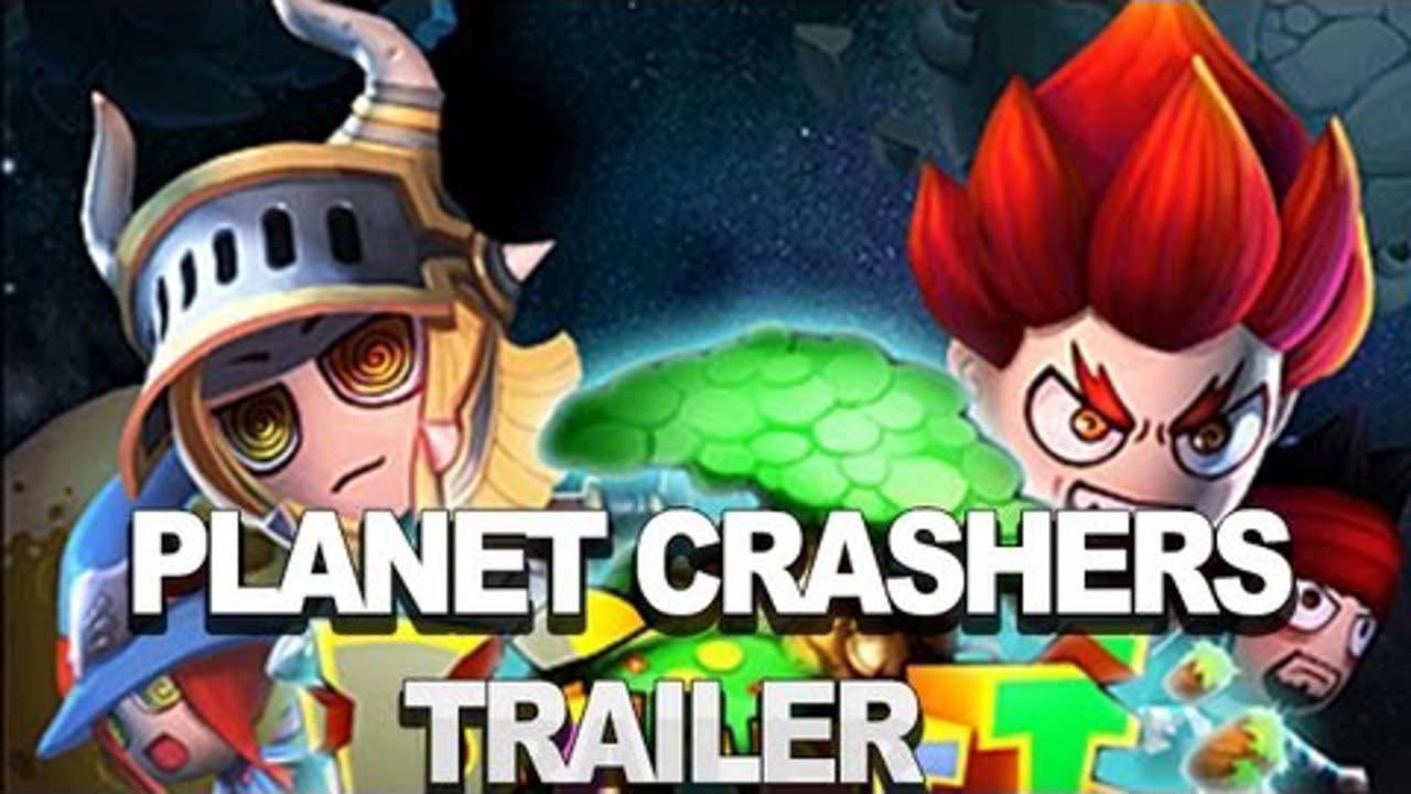 Planet Crashers - Trailer