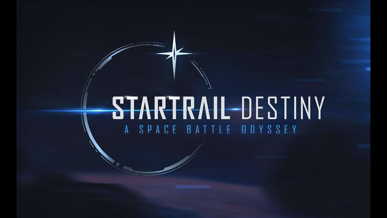 Startrail Destiny Teaser Trailer