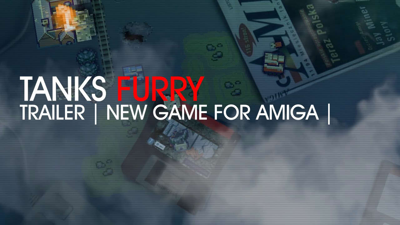 TANKS FURRY | AMIGA | OFFICIAL TRAILER | PROJECT R3D