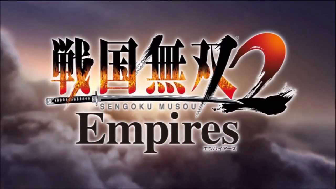 【オープニングムービー】戦国無双2 Empires HD Ver. OP （Samurai Warriors2 Empires HD Opening Movie）