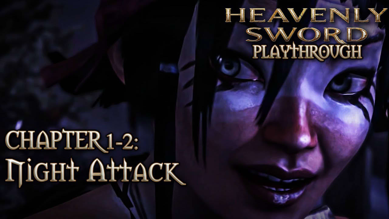 Heavenly Sword (PS3) - Chapter 1-2: Night Attack Playthrough Gameplay