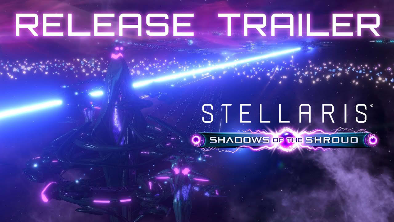 Stellaris: Shadows of the Shroud | Release Trailer [GOG]