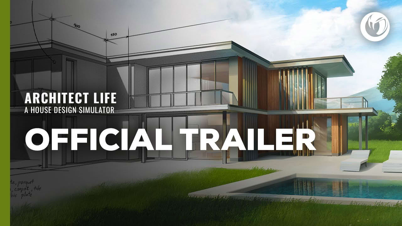 Architect Life: A House Design Simulator | Official Trailer