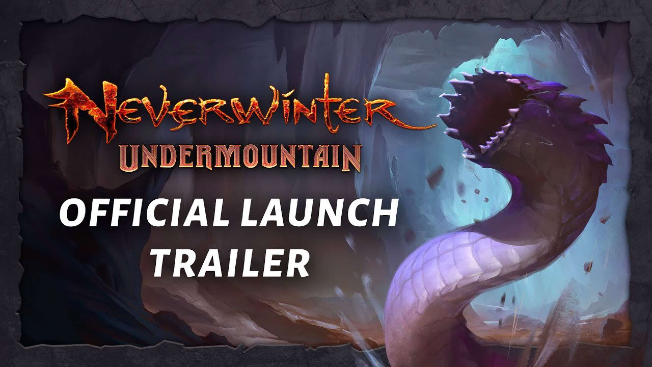 Neverwinter: Undermountain Official Launch Trailer