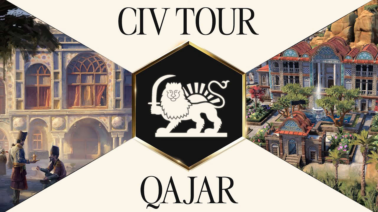 Civ Tour: Qajar | Civilization VII