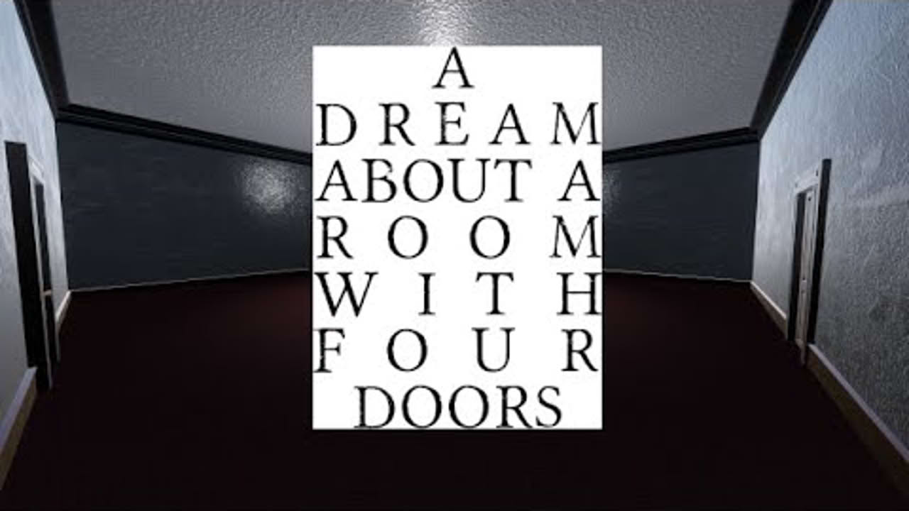 A Dream About a Room With Four Doors