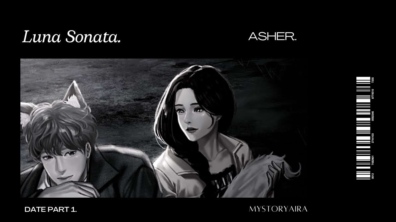 LUNA SONATA - ASHER FIRST DATE (FULL VERSION, PART 1).