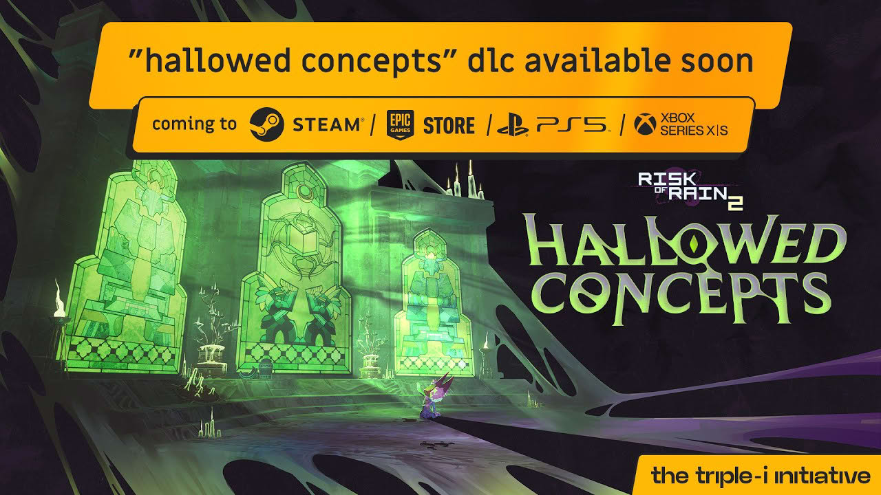 Risk of Rain 2 - Hallowed Concepts DLC Announcement Trailer | The Triple-i Initiative