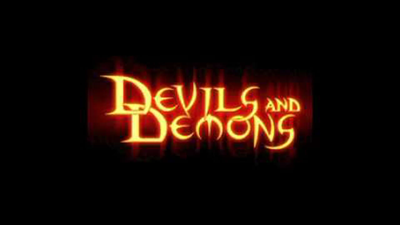 Devils and Demons - Video