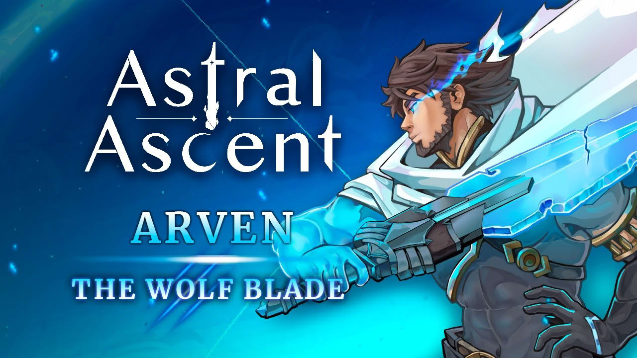 Astral Ascent - New Hero DLC - Arven the Wolf Blade