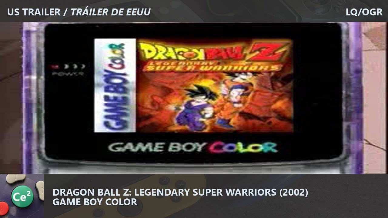 Dragon Ball Z: Legendary Super Warriors | GBC | 2002 | Video Game US Trailer | LQ/OGR