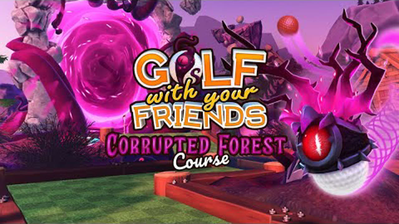 Golf With Your Friends - Corrupted Forest Course | Trailer [GOG]