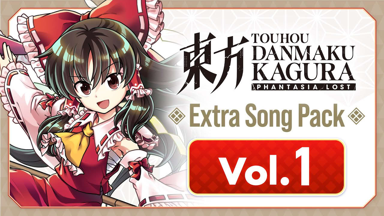 Extra Song Pack vol.1 Trailer [Touhou Danmaku Kagura Phantasia Lost]