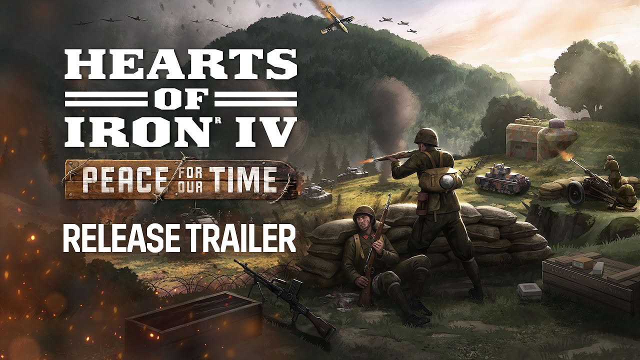 Hearts of Iron IV: Out now - Peace For Our Time