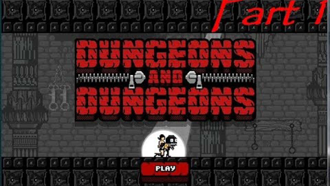 I do a play through on Dungeons and Dungeons part 1