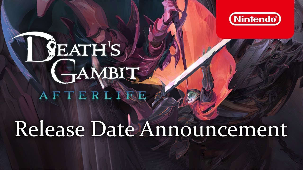 Death's Gambit: Afterlife - Release Date Trailer - Nintendo Switch