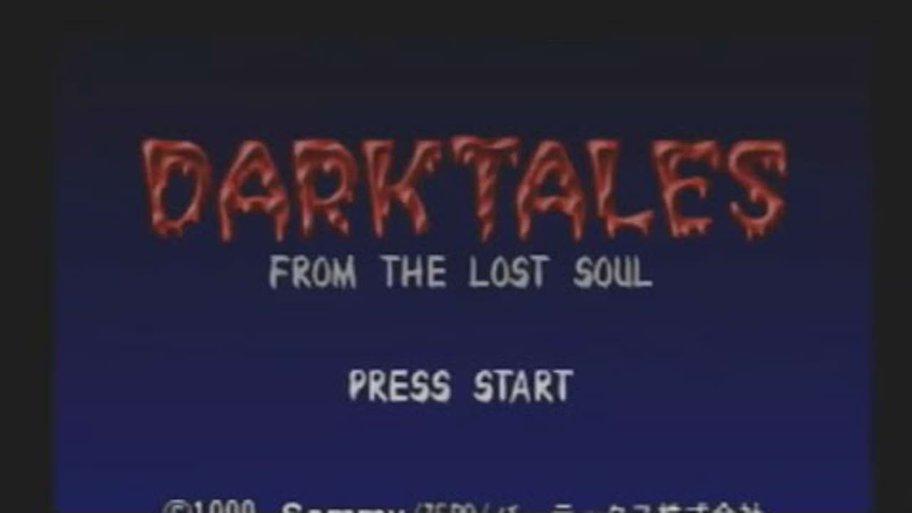 『DARK TALES From The Lost Soul』(PS) OPムービー