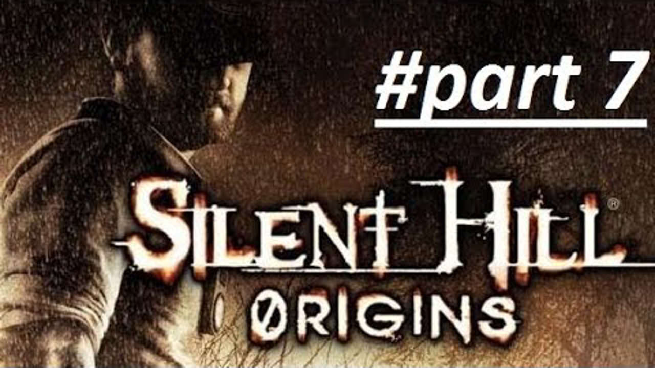 Silent Hill Origins Walkthrough Part 7 HD No Commentary