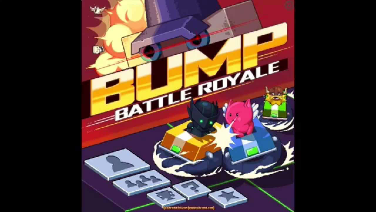 Bump Battle Royale Preview