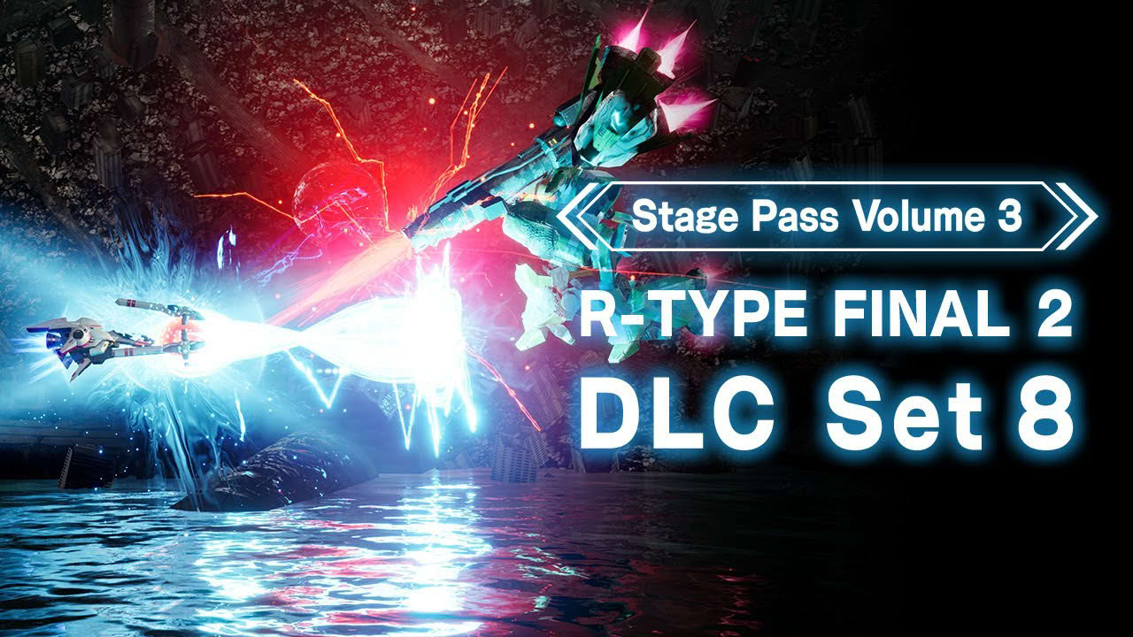 R-Type Final 2 / 3 Evolved Homage Stage DLC Set 8 - Official Trailer