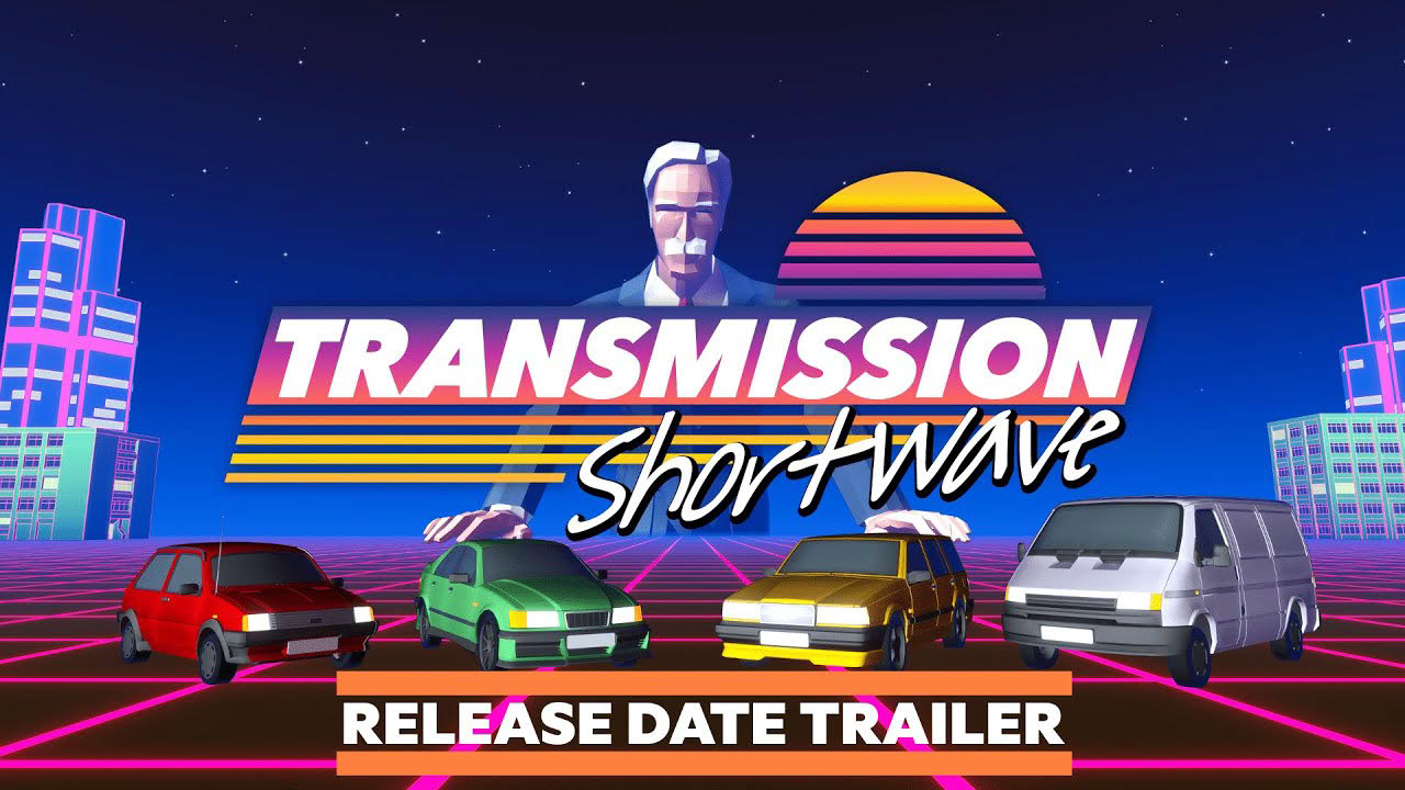 Transmission: Shortwave Release Date Announcement Trailer
