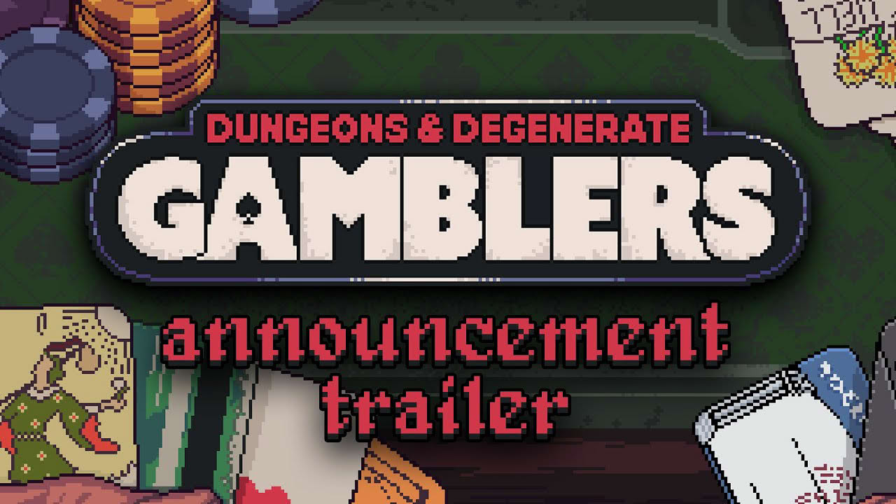 Dungeons & Degenerate Gamblers - Announcement Trailer