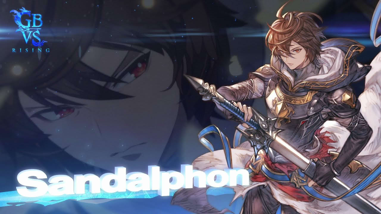 『Granblue Fantasy Versus: Rising』 #31 「サンダルフォン参戦編」