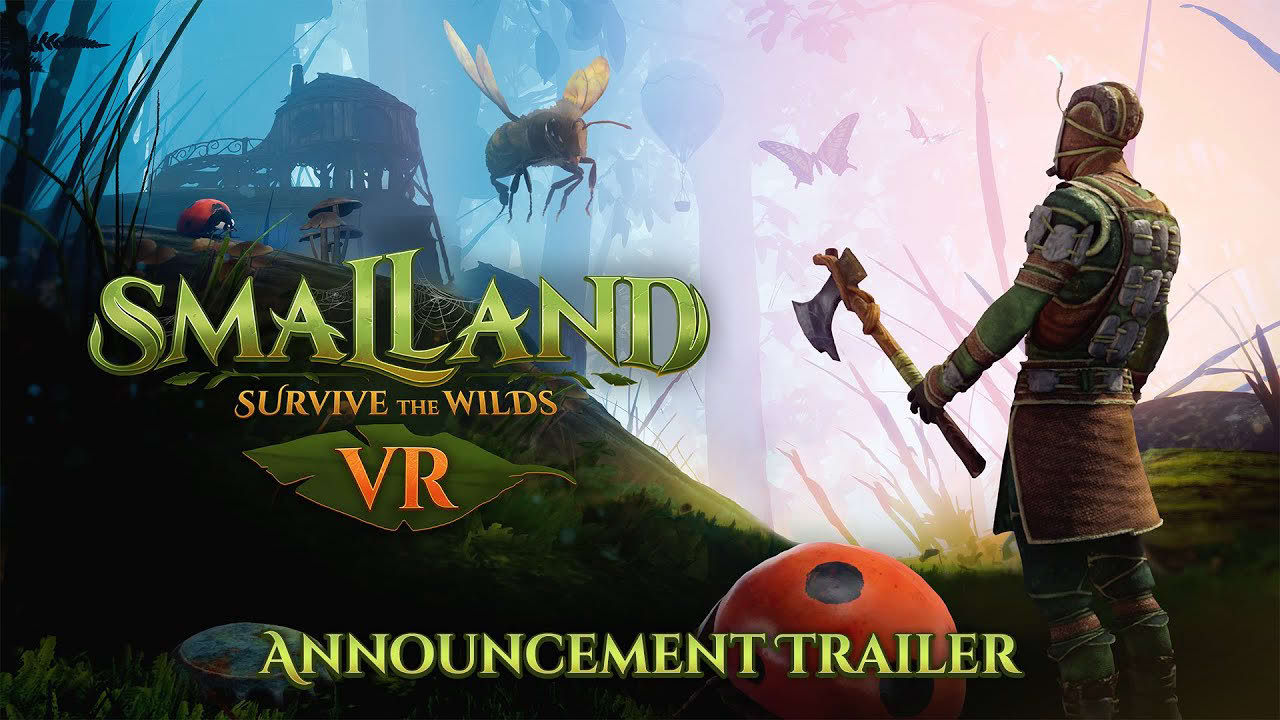 Smalland: Survive the Wilds VR | Announcement
