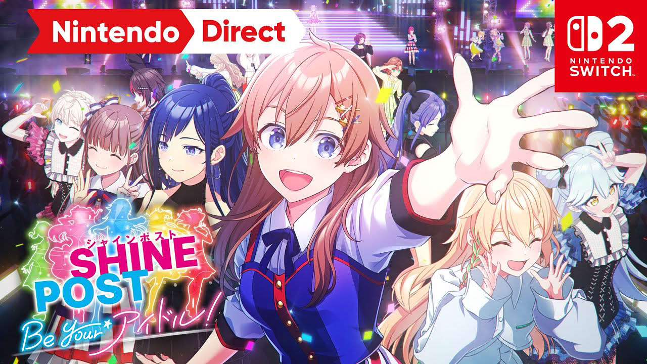 シャインポスト Be Your アイドル！ [Nintendo Direct | Nintendo Switch 2]