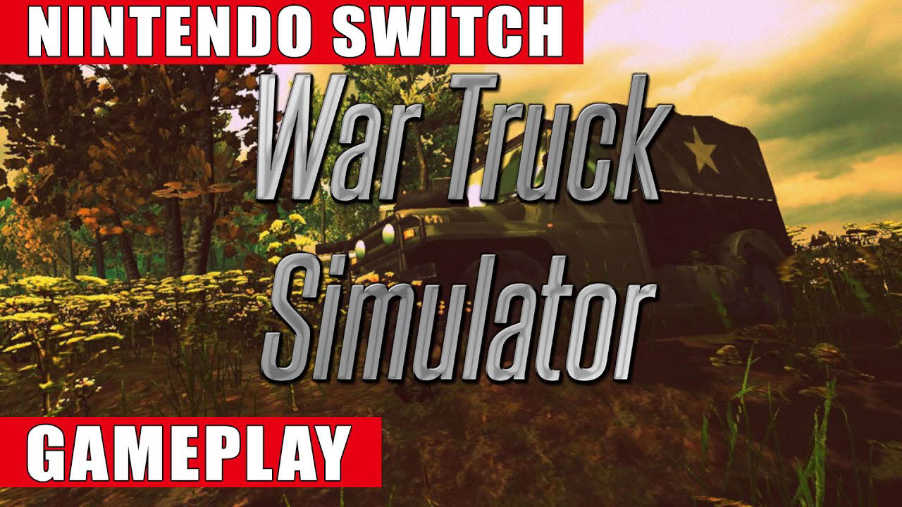 War Truck Simulator Nintendo Switch Gameplay