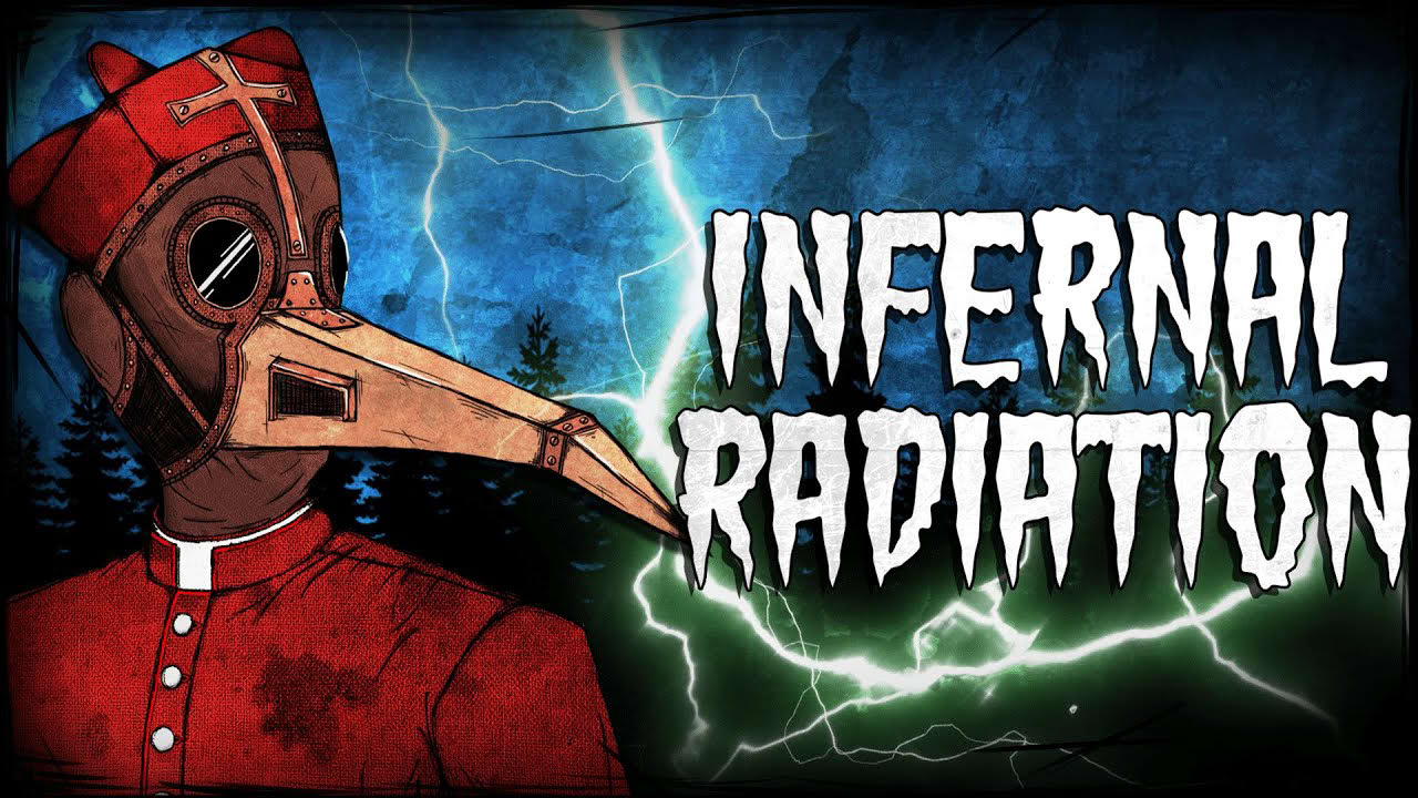 Infernal Radiation - Trailer