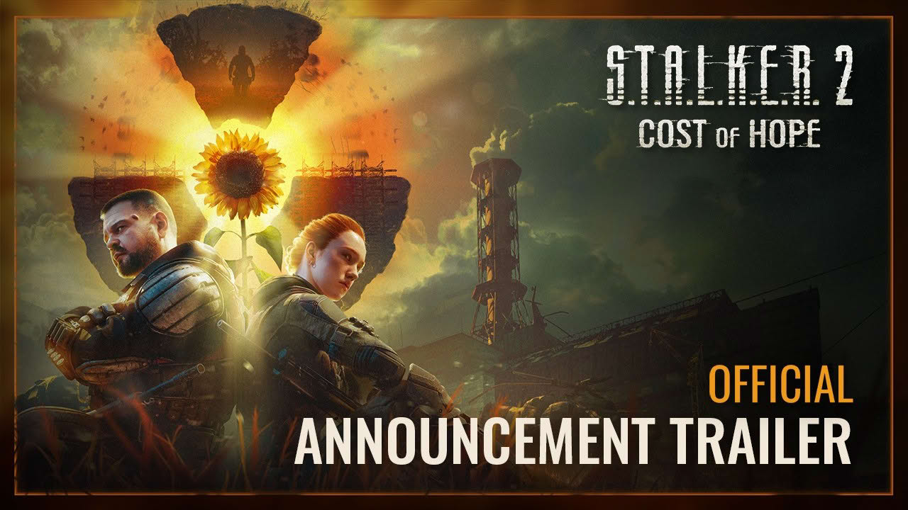 S.T.A.L.K.E.R. 2: Cost of Hope — Announcement Trailer