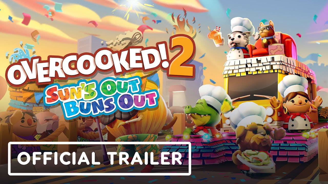 Overcooked 2: Sun's Out Buns Out - Official Trailer | Summer of Gaming 2020