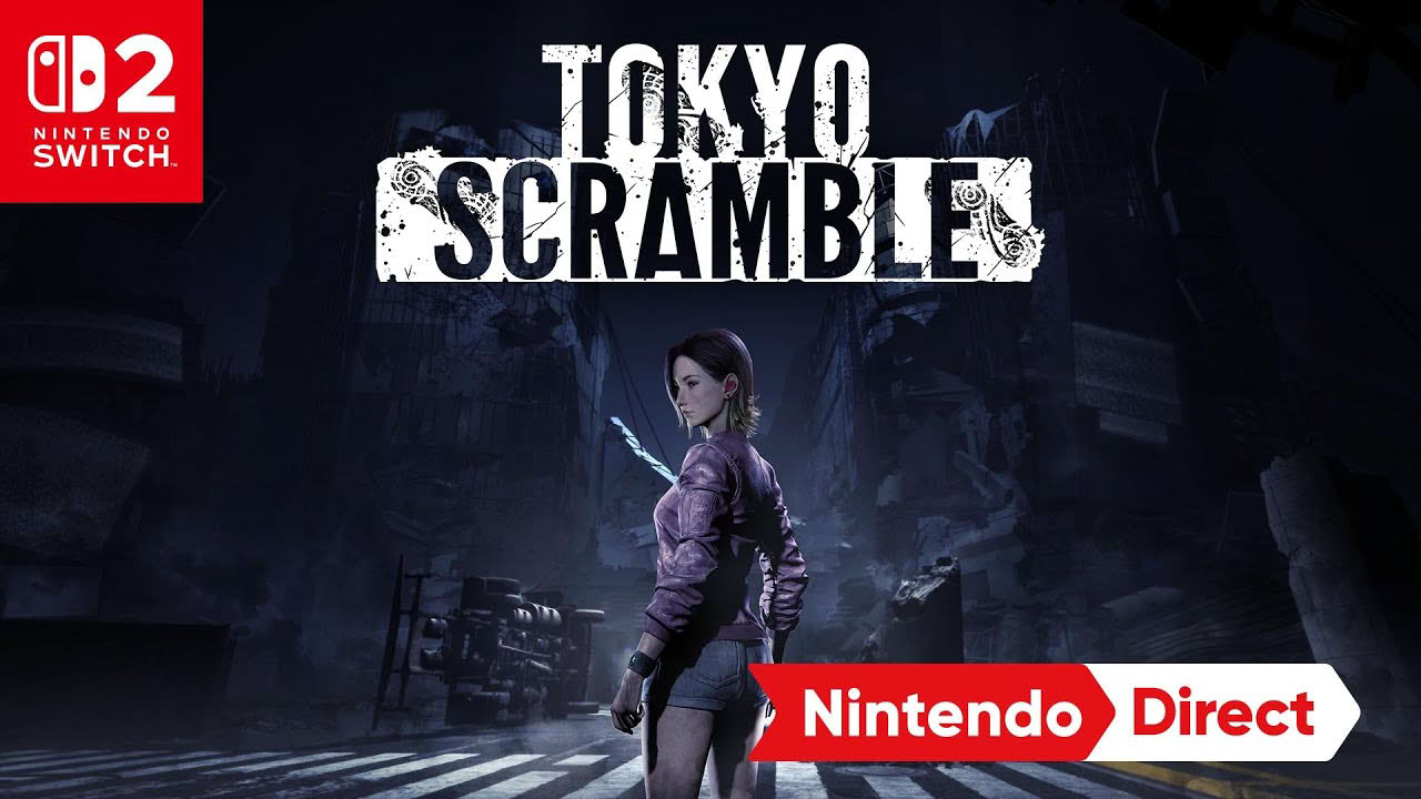 TOKYO SCRAMBLE – Pre-order Trailer – Nintendo Switch 2