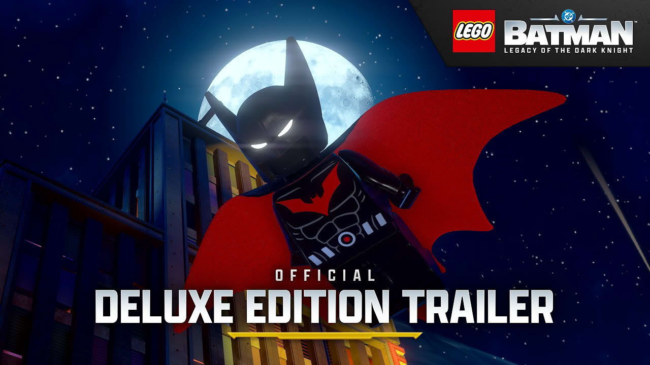 LEGO® Batman™: Legacy of the Dark Knight – Official Deluxe Edition Trailer